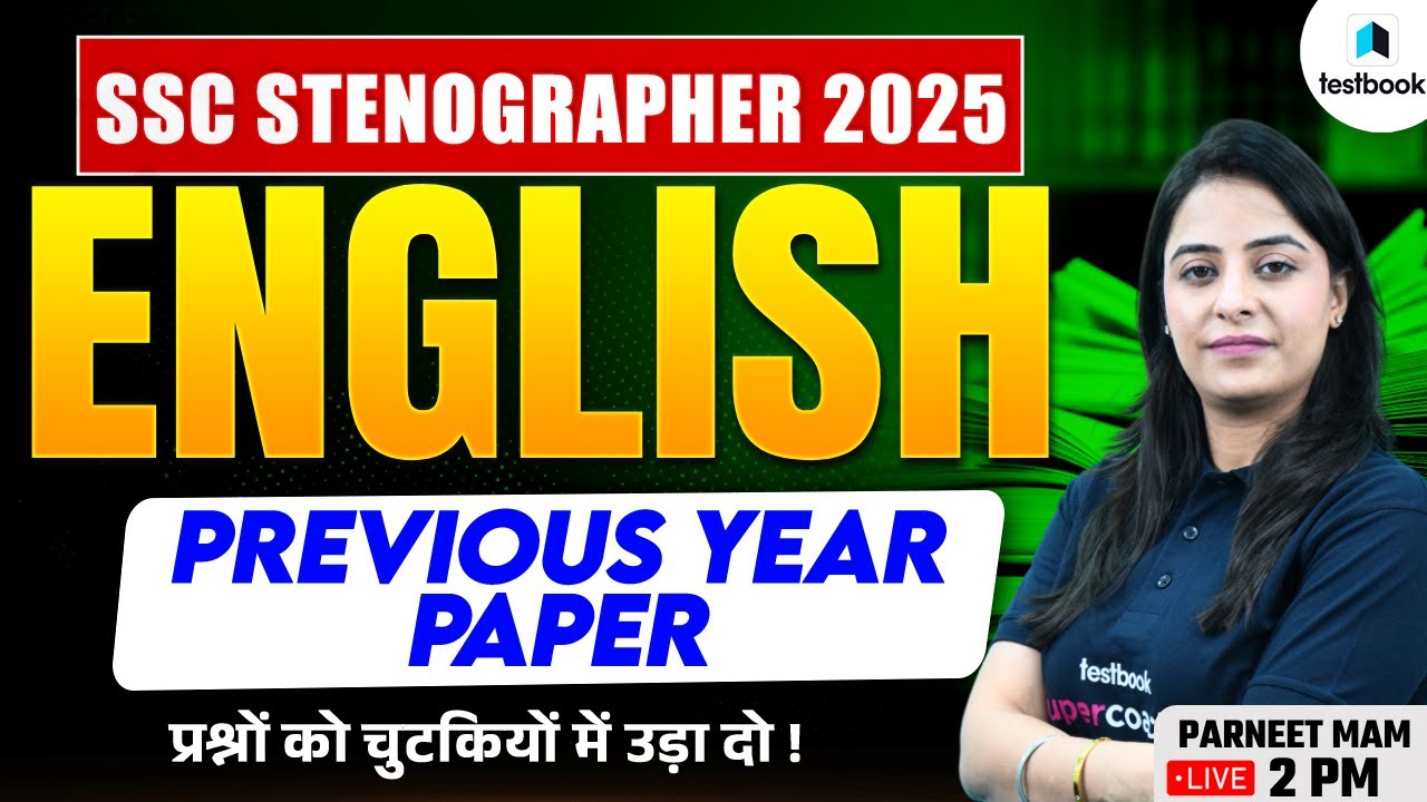 SSC STENOGRAHGER 2025: ENGLISH PREVIOUS YEAR PAPERS | SSC STENO 2025 PYQ | BY PARNEET MAM | TESTBOOK