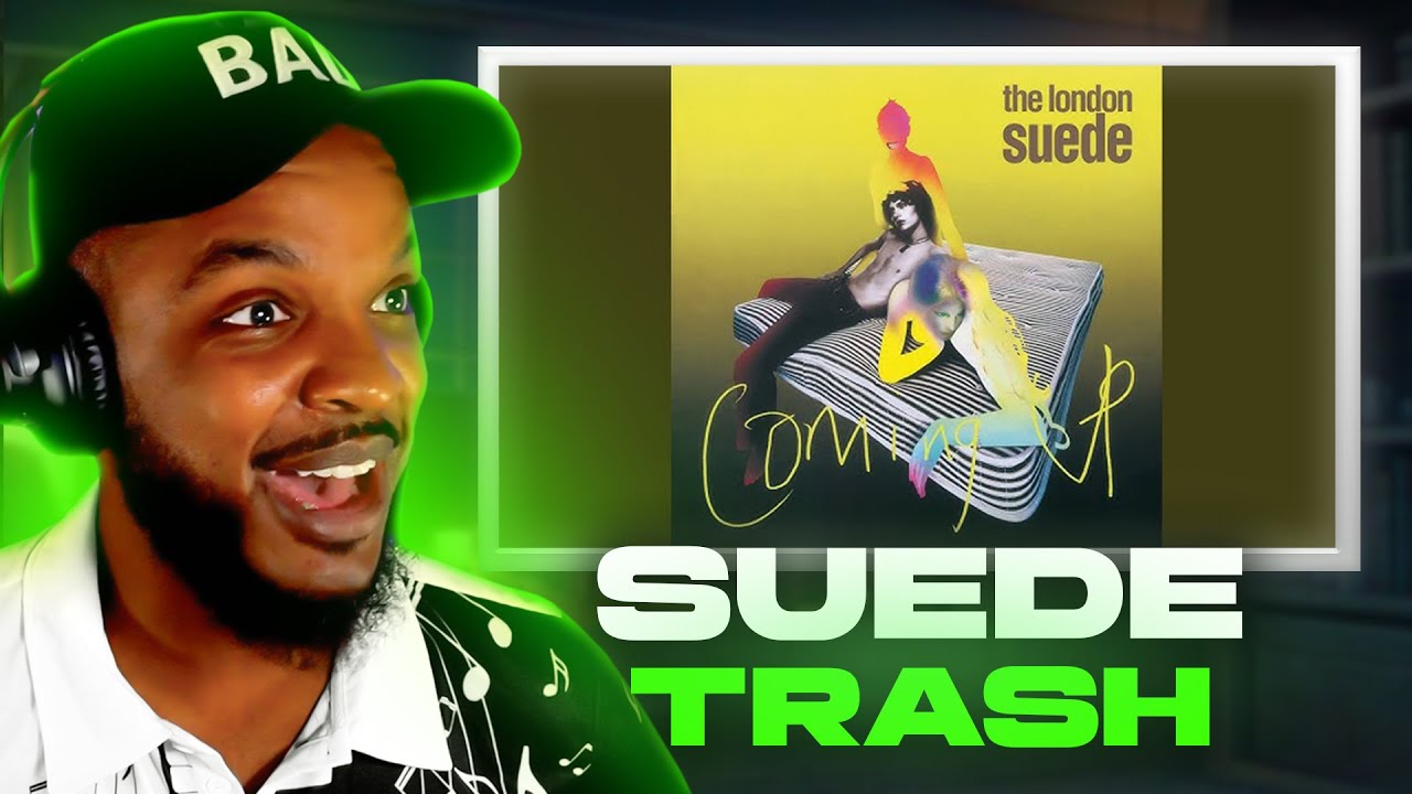 Suede - Trash REACTION