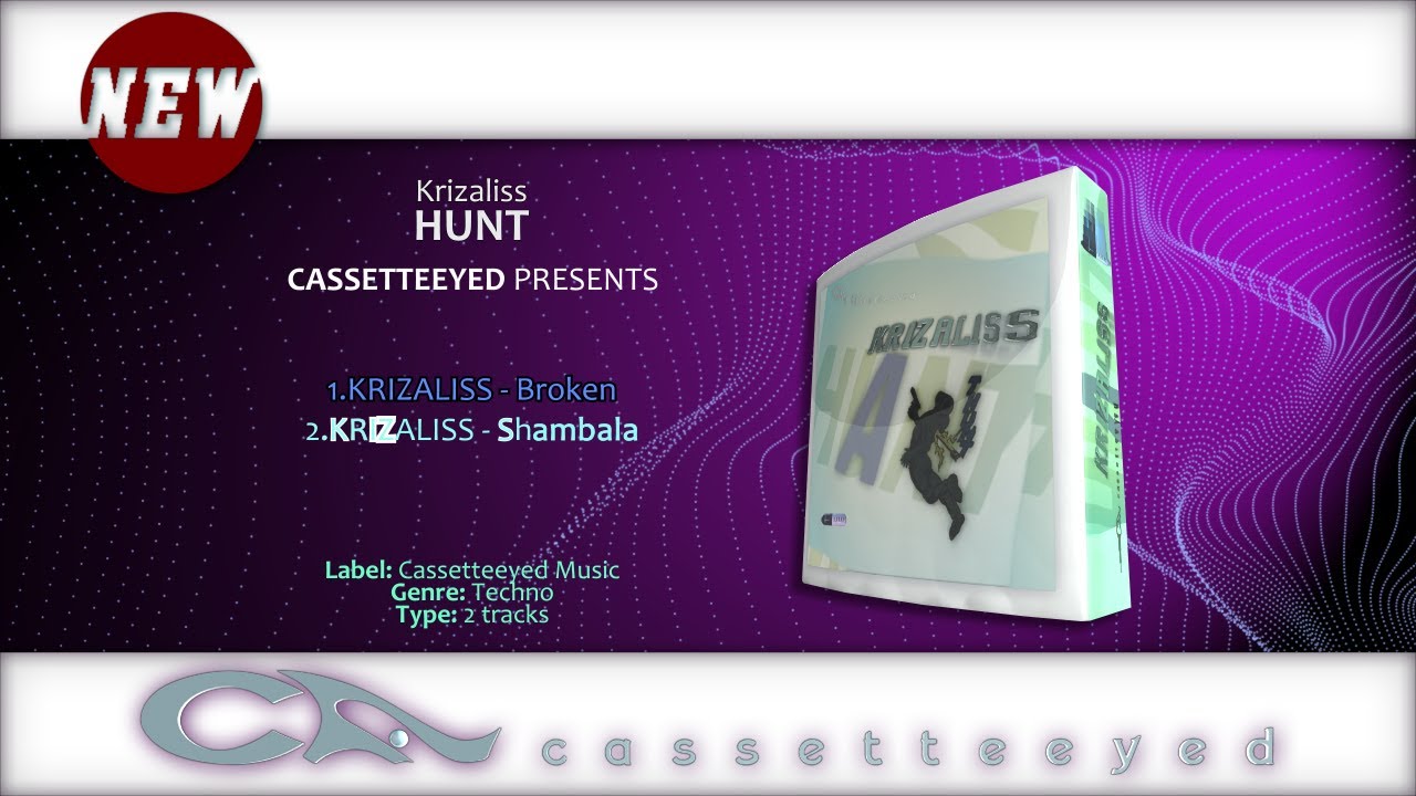 Techno 2013. Krizaliss - Shambala. Hant (EP). Cassetteeyed Music 2013.