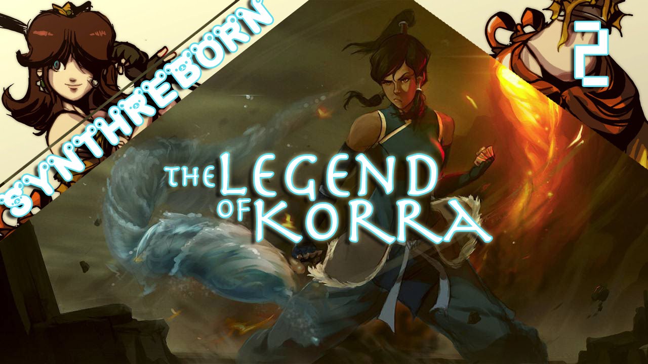 [ NORMAL ] [ You Must Be Like The Water ] // THE LEGEND OF KORRA // EP 2 // #SynthReBorn