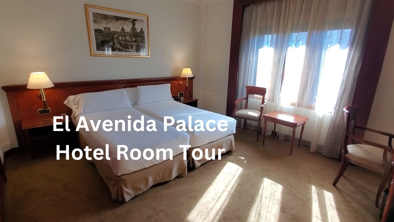 El Avenida Palace Hotel Room Tour I Barcelona, Spain #luxurytravel