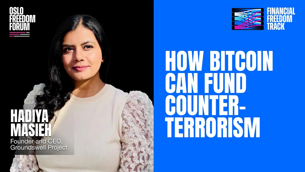 Hadiya Masieh | How Bitcoin Can Fund Counter-terrorism
