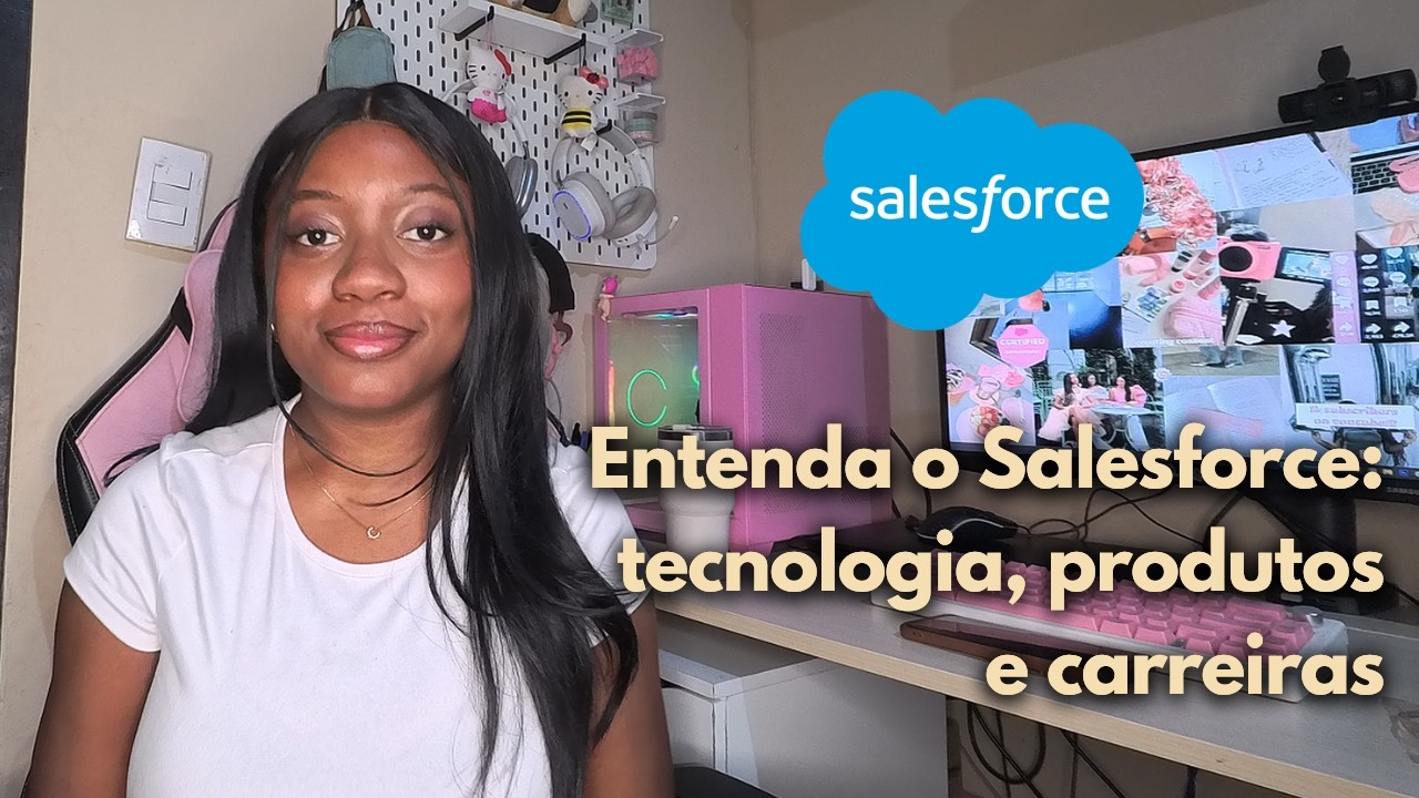 O que é Salesforce? Explicação completa do ecossistema e tipos de carreira