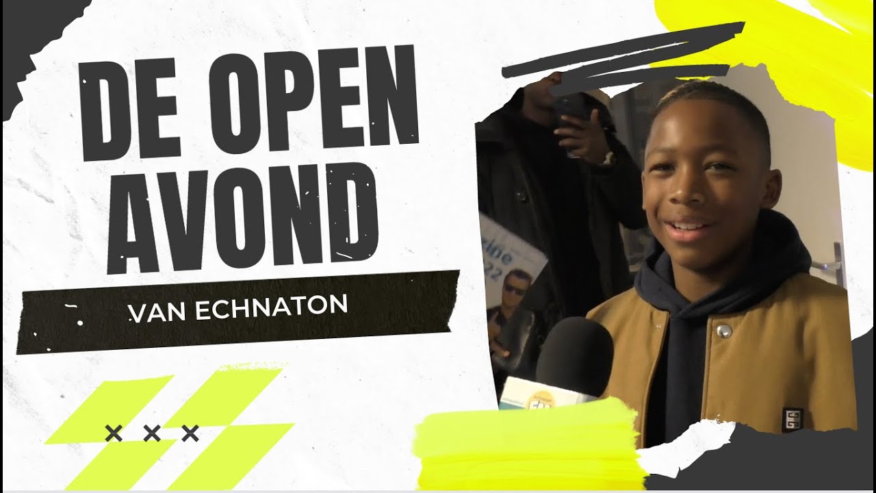 De open avond van Echnaton