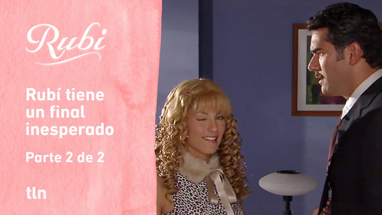 Rubí 2/2: Rubí cobrará venganza a través de Fernandita | C-58 | tlnovelas