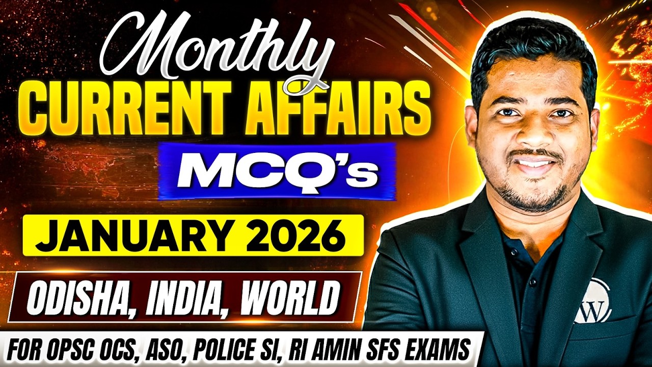 Monthly Current Affairs January 2026-MCQ | Important for OSSC CGL RI ARI SFS ICDS & VAW Exams