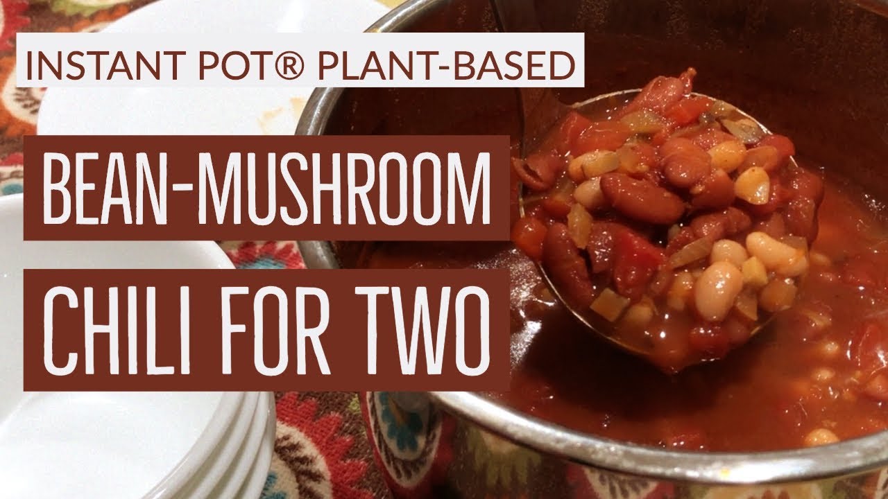 Instant Pot® Bean Mushroom Chili for Two