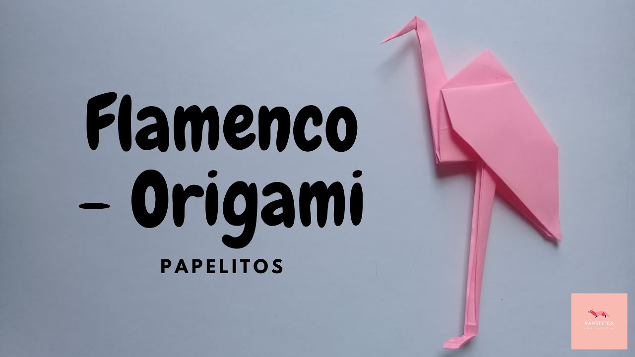 Cómo hacer un Flamenco de Papel - Origami Fácil