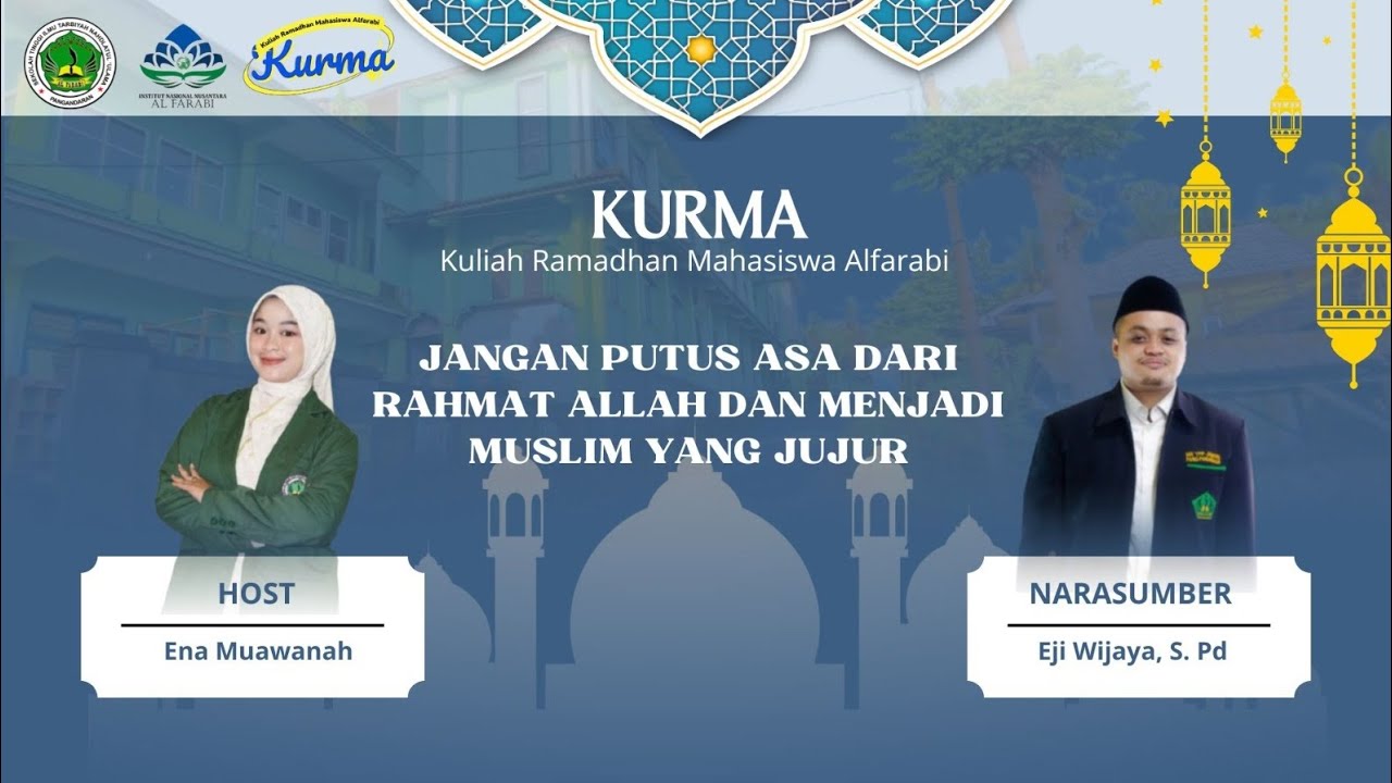 Juz 2 | Jangan Putus Asa dari Rahmat Allah dan Menjadi Muslim yang Jujur | Eji Wijaya, S. Pd