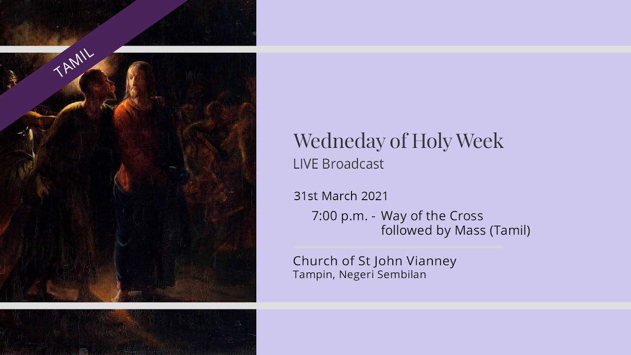 Mass (Tamil) - Wednesday of Holy Week
