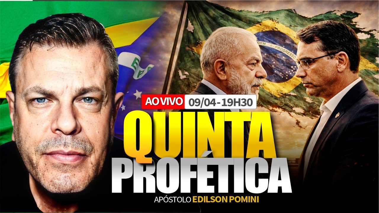 🟢🟡 QUINTA PROF&Eacute;TICA  | AP&Oacute;STOLO EDILSON POMINI 09/04/2026