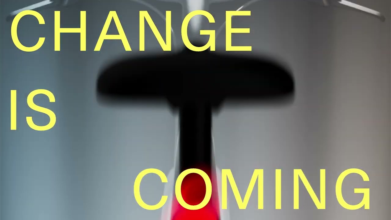 Change is coming.