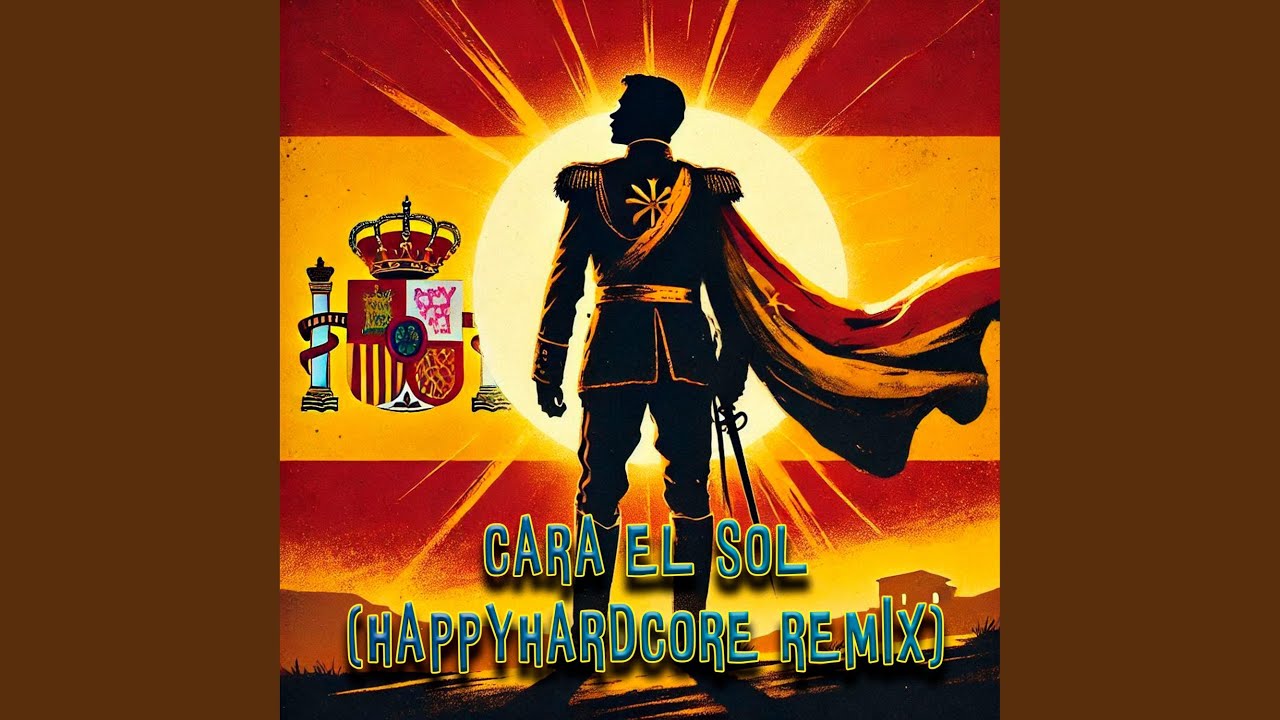 Cara El Sol (HappyHardcore Remix)