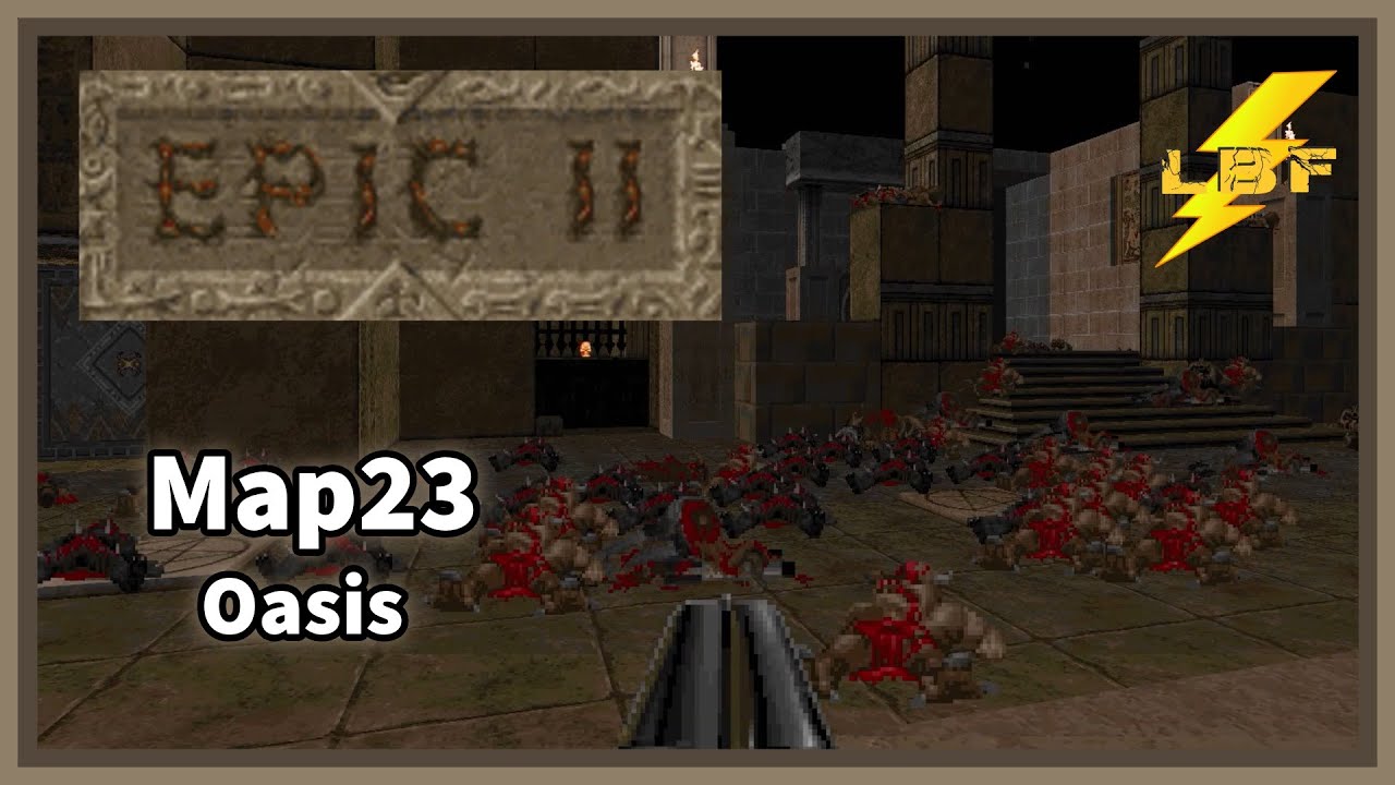 OASIS | Doom II: Epic 2 [Ультранасилие 100%] - Карта 23