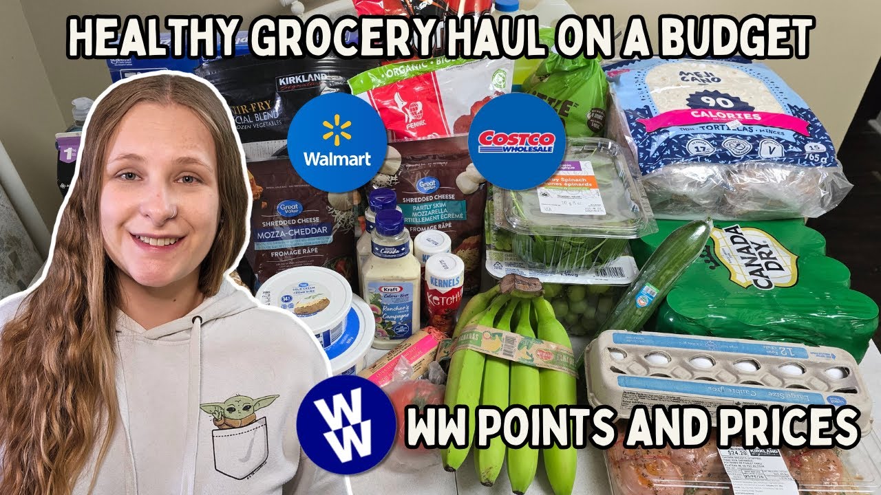 Healthy Grocery Haul On A Budget | WW (WeightWatchers) Points | Costco and Walmart