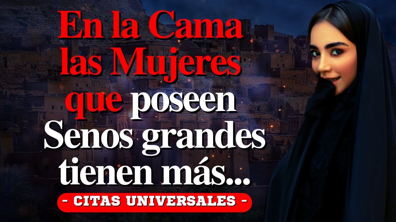 🇲🇦SABIDURÍA MARROQUÍ MILENARIA | REFRANES INSUPERABLES DEL PUEBLO MARROQUÍ|CITAS,FRASES Y PROVERBIOS