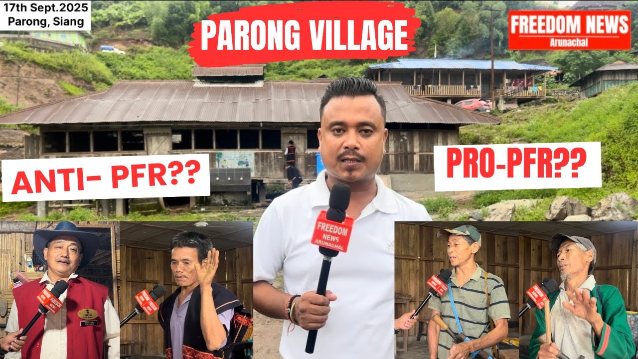 Lets hear from PARONG Village regarding PFR for SIANG MEGA DAM(SUMP) | SIANG DISTRICT