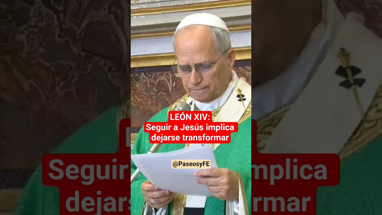 Le&oacute;n XIV: Creer en Jes&uacute;s implica dejarse transformar por &Eacute;l y asumir sus sentimientos #papa 😇