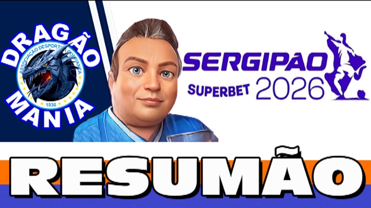 Rodada 7 do SERGIPÃO 2026 - Dragão Mania 09/02/26