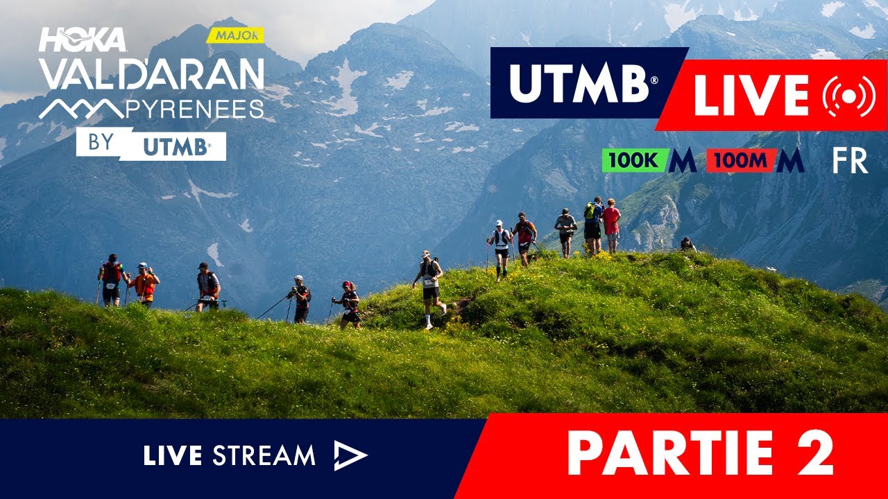 REPLAY - HOKA Val d'Aran by UTMB 2025 - Live Français 🇫🇷 - Jour 2