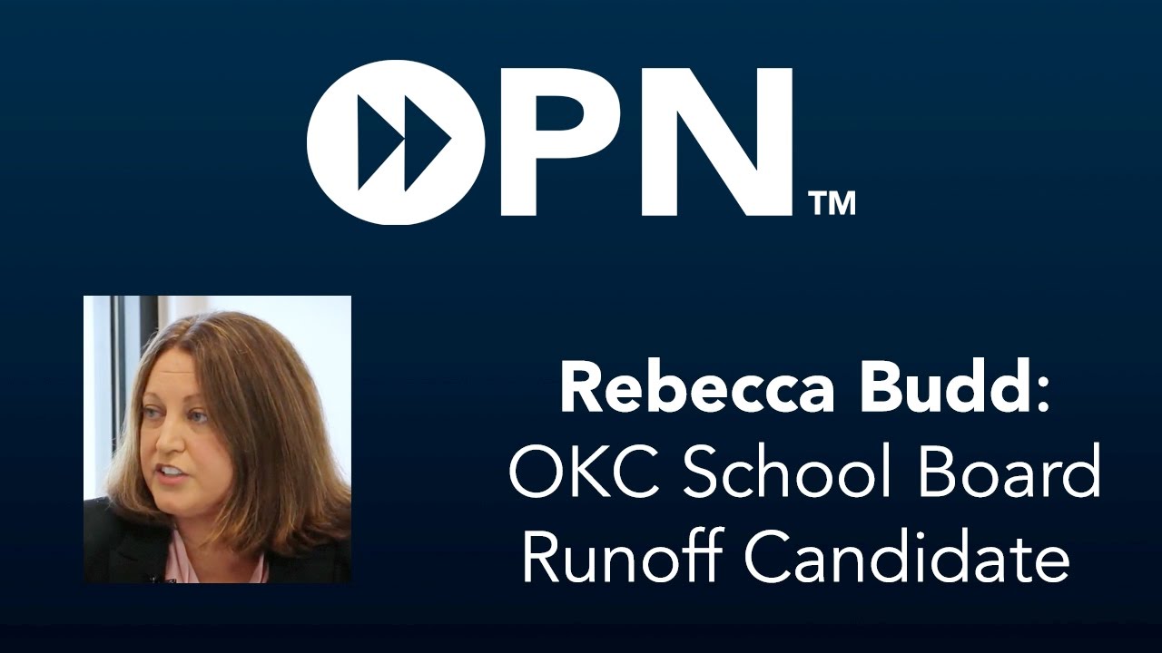 Rebecca Budd - OKC Public School Board Runoff Candidate