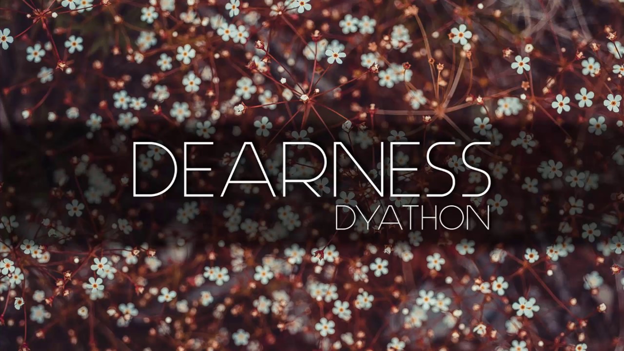 DYATHON - Dearness [Emocjonalna muzyka fortepianowa]