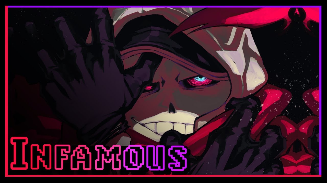 [Dusttale Original] SharaX - Infamous (With Lyrics)