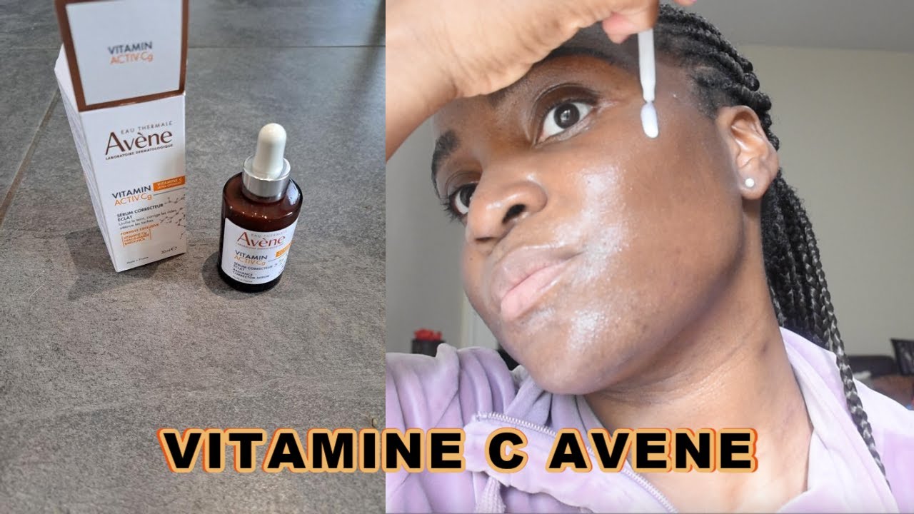 La nouvelle vitamine C, Eau thermale Laboratoire dermatologique Avène, application & avis