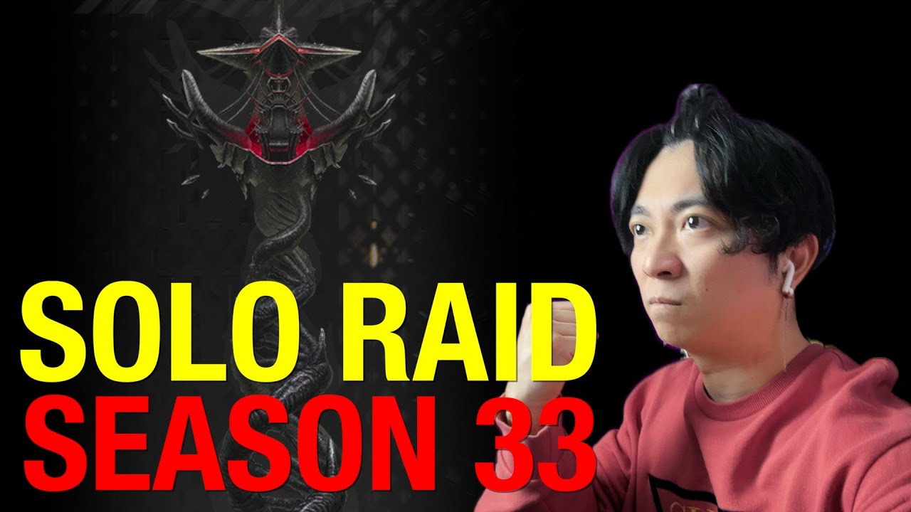 SOLO RAID SEASON 33