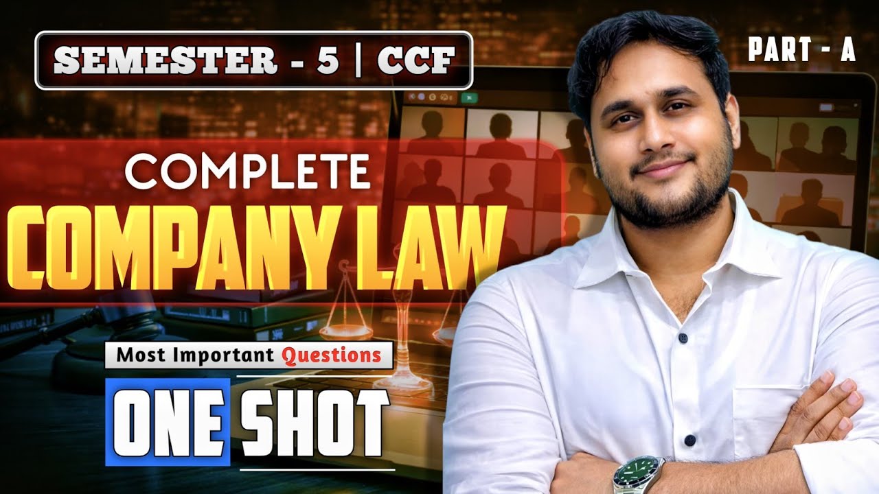 COMPANY LAW ONE SHOT PART A | SEM 5 CCF BCOM
