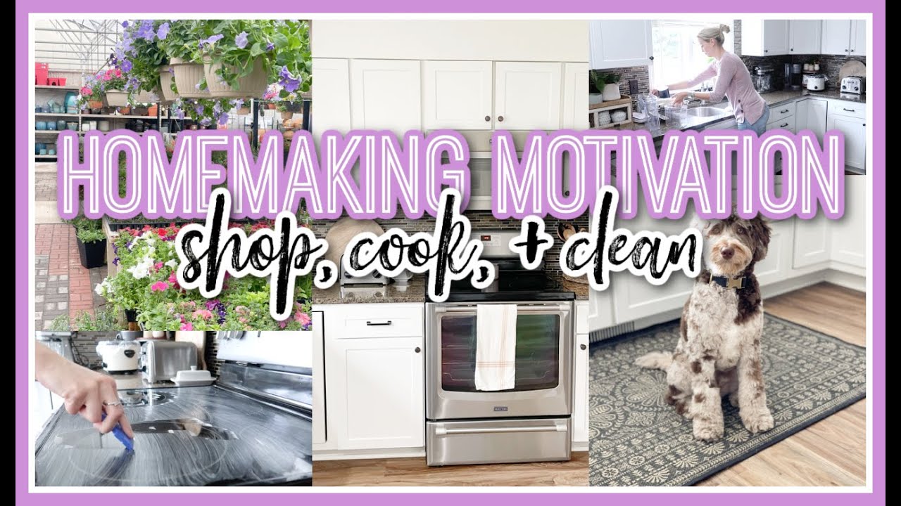 *NEW* HOMEMAKING MOTIVATION MAY 2022 | SHOP, COOK, + CLEAN WITH ME!
