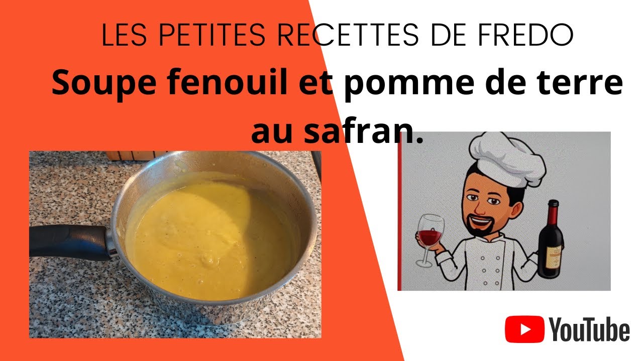 Soupe fenouil et pomme de terre au safran