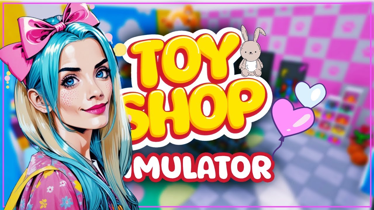 TOY SHOP SIMULATOR -🧸🧩 TIKTOKOWY sklep z zabawkami 🧸🧩#1
