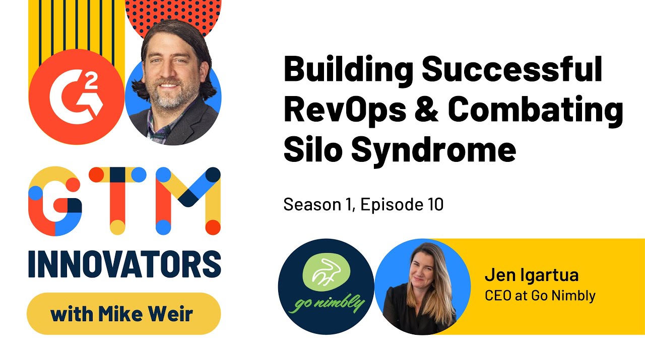 GTM Innovators: S1 Ep.10 Building Successful RevOps & Combating Silo Syndrome with Jen Igartua