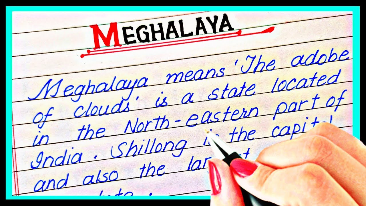 Short note on Meghalaya | Essay on Meghalaya in english | Facts about Meghalaya