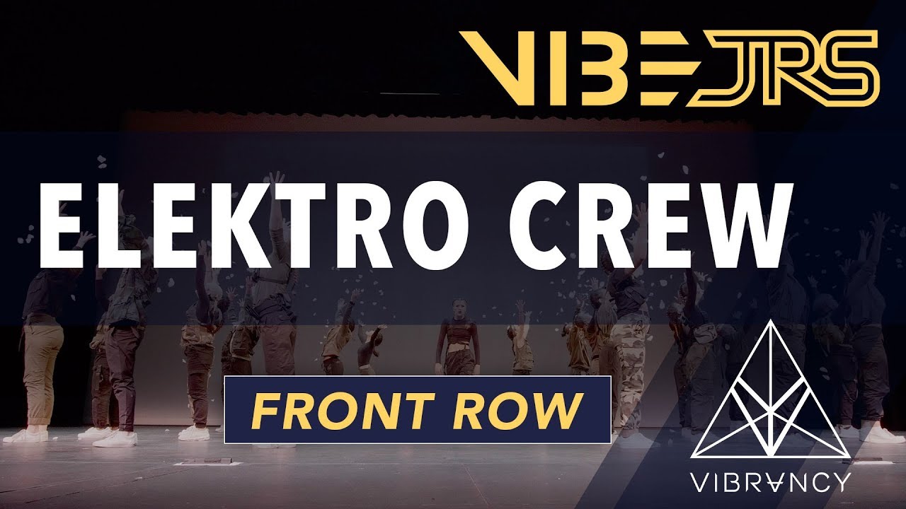 Elektro Crew | Vibe Jrs 2020 [@VIBRVNCY Front Row 4K]