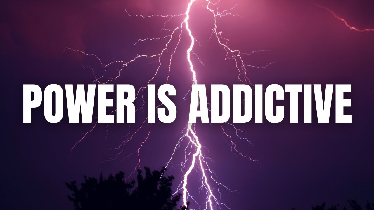 Power Is Addictive