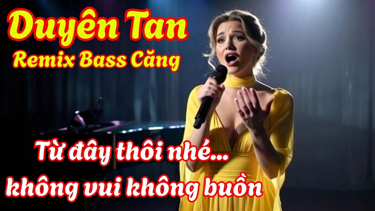 Duyên Tan Remix Lyric 2026 | Nhạc Hay 2026 Hot TikTok Triệu View | Bass Căng Nghe Là Nghiện