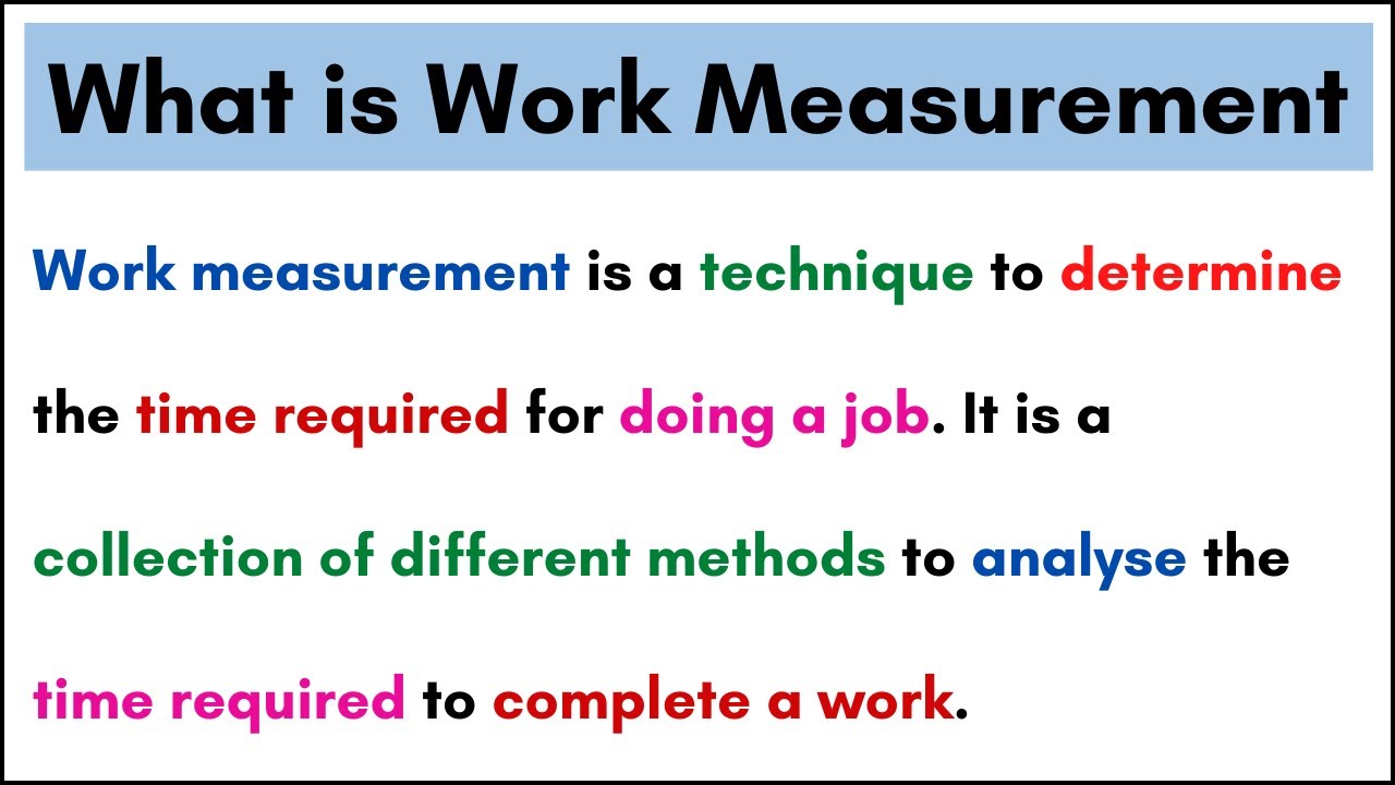 No45 ~ Meaning of Work Measurement || Student Notes ||