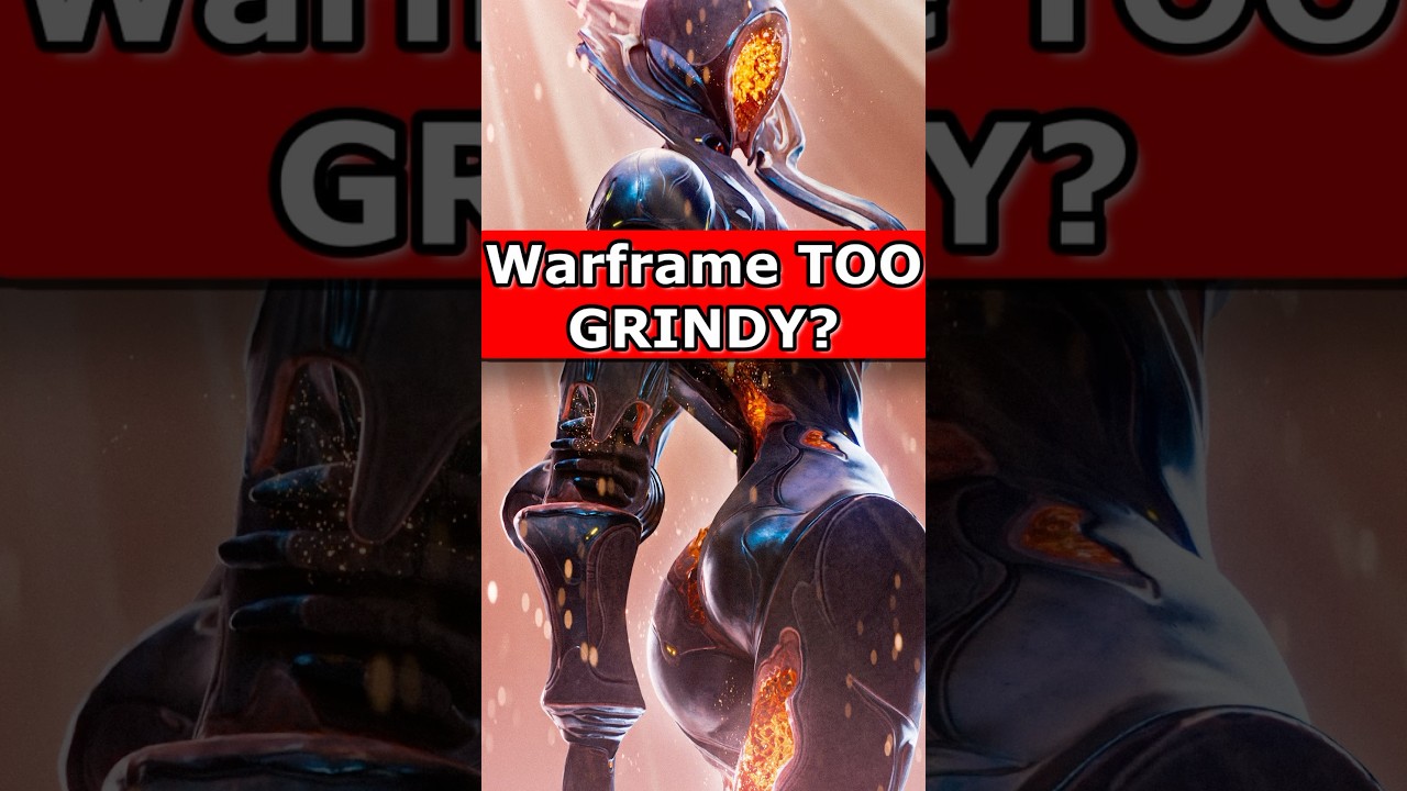 Is Warframe TOO Grindy?
