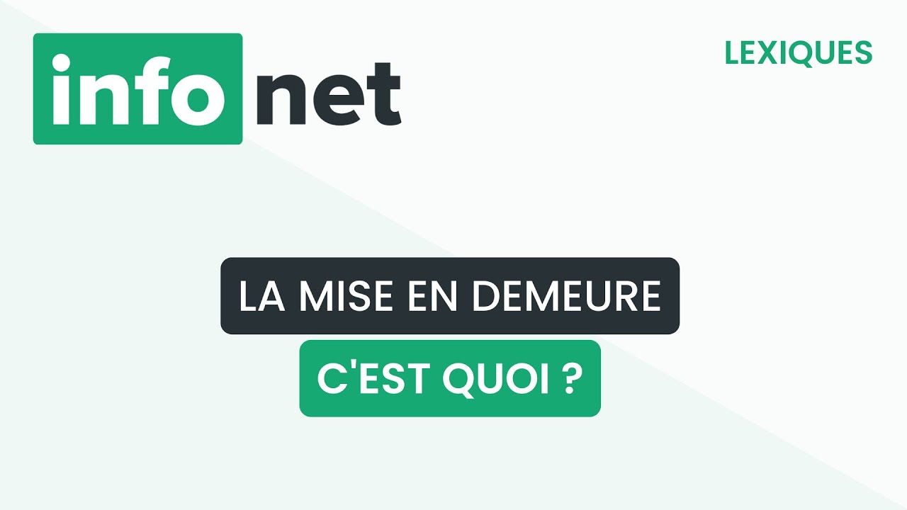 La mise en demeure, c'est quoi ? (définition, aide, lexique, tuto, explication)