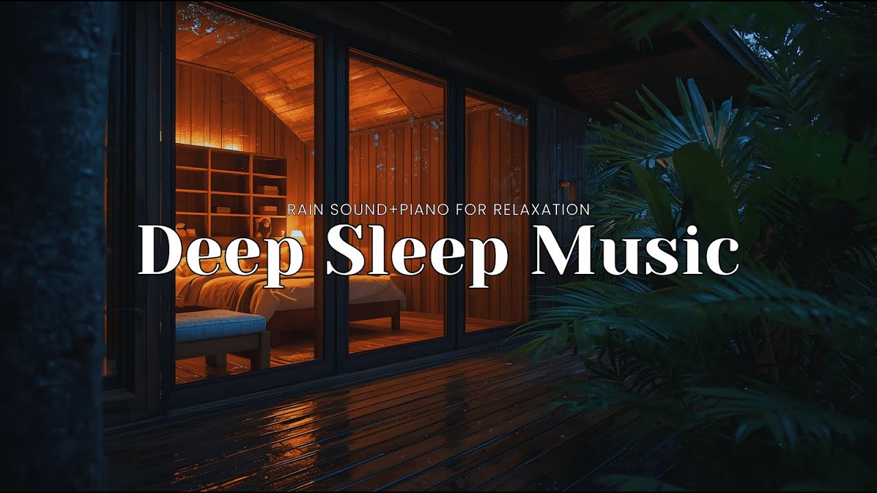 Relaxing Sleep Music with Rain Sounds – Gentle Piano Nights for Deep, Peaceful Rest