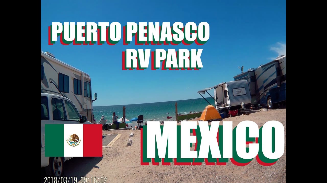 Rocky Point Mexico: The Cost Of RV Parks And Are They Worth It