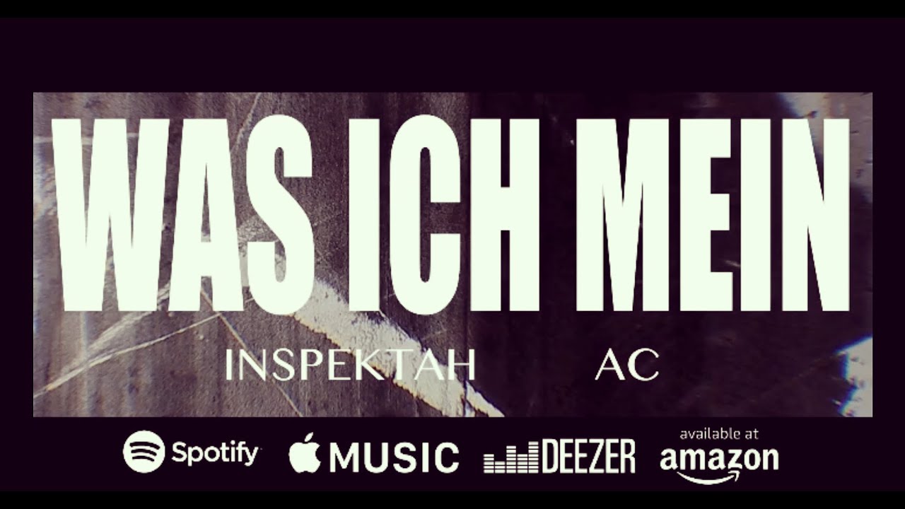 Inspektah feat. AC - Was ich mein (prod. by Inspektah)