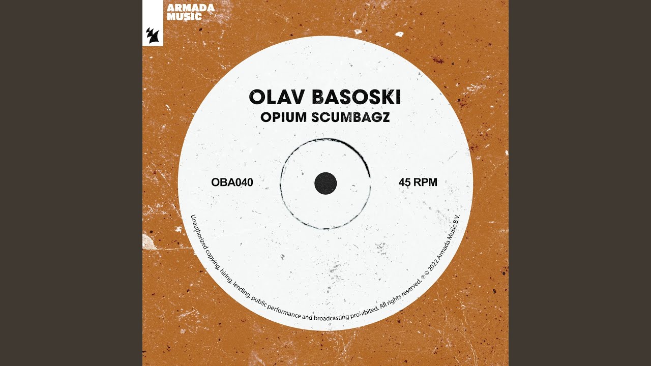 Opium Scumbagz (Olav's Hot'N'Sweet Dub)