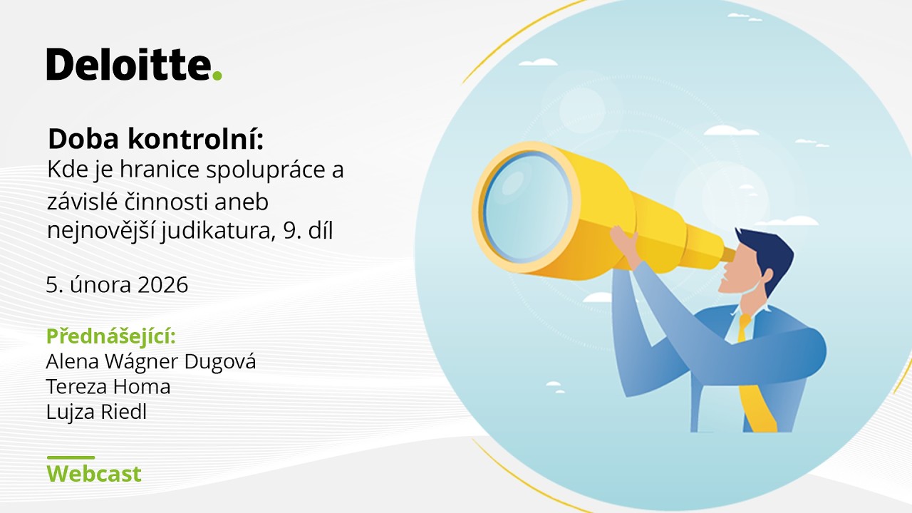 Doba kontrolní: Kde je hranice spolupráce a závislé činnosti aneb nejnovější judikatura – 9. díl
