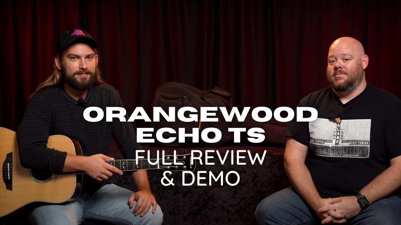 Orangewood Guitars: Are They Worth It? Orangewood Echo TS Full Review & Demo