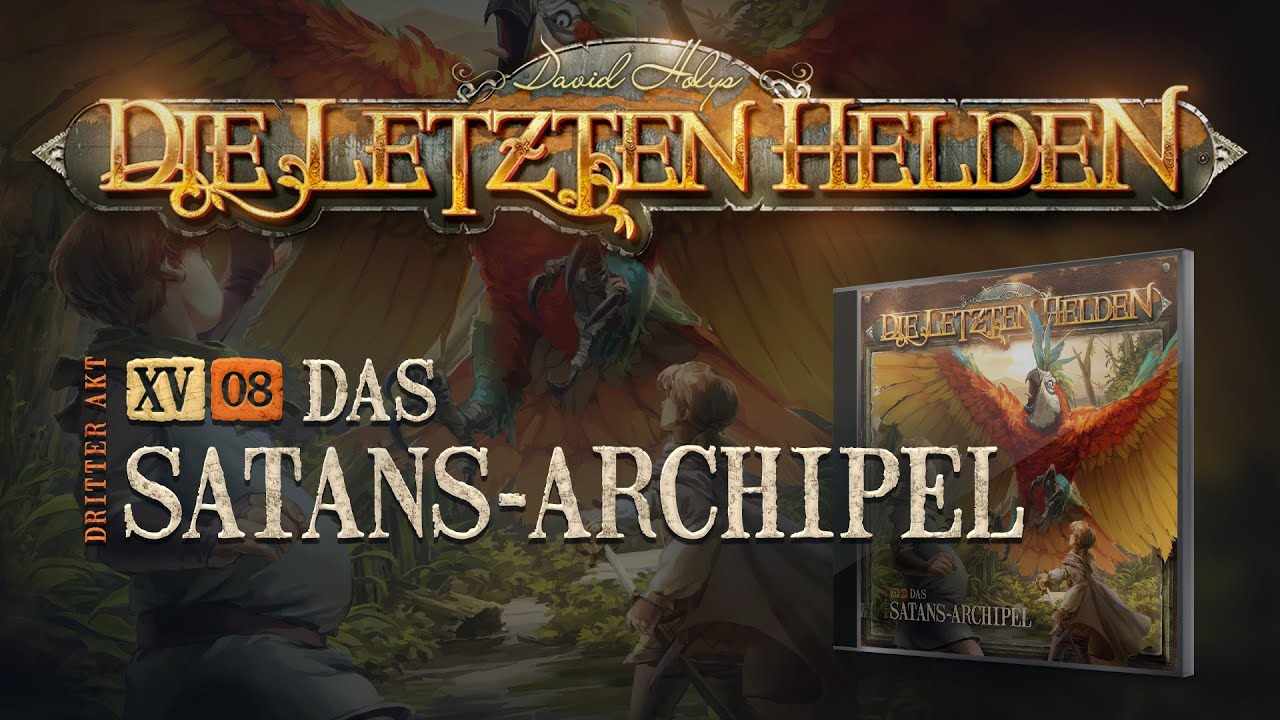Die Letzten Helden - 15-8 - Das Satans Archipel
