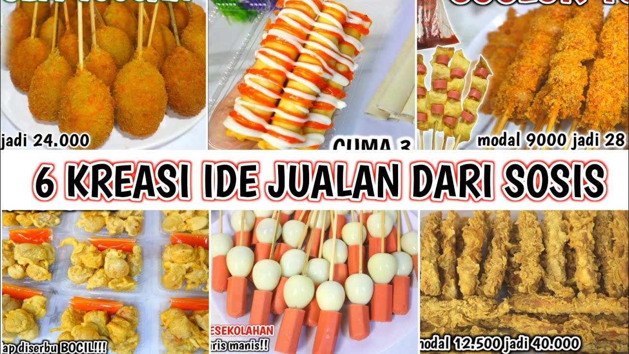6 KREASI IDE JUALAN DARI SOSIS DIJAMIN LARIS MANIS DAN UNTUNG BANYAK