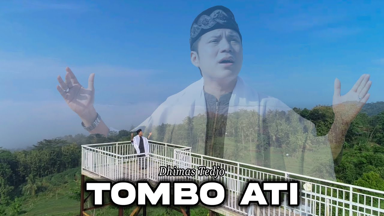 Tombo Ati - Dhimas Tedjo